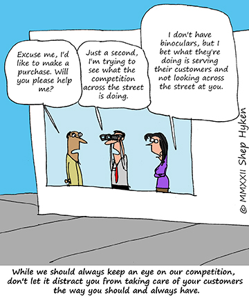 Pay More Attention To Your Customer Than You Do To Your Competition