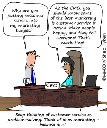 Customer Service Is Marketing