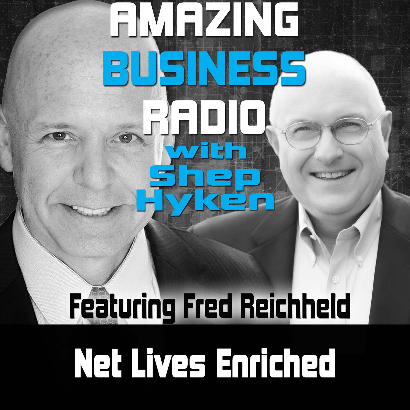 Amazing Business Radio: Fred Reichheld